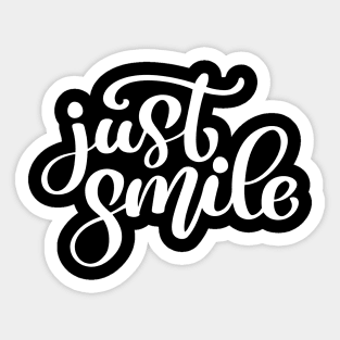 Just Smile Sticker